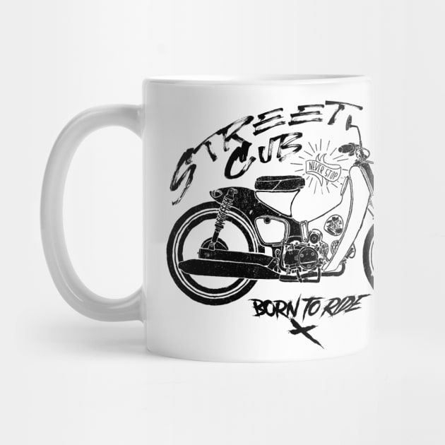 Street Cub Born to Ride by DAIMOTION